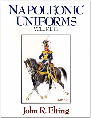 Napoleonic Uniforms Volume III