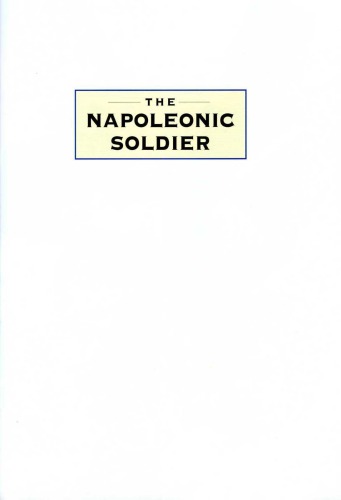 The Napoleonic Soldier