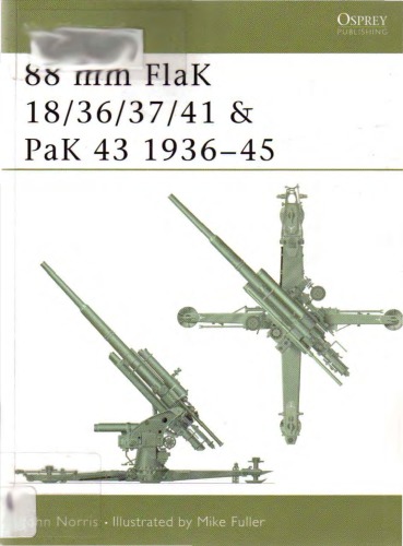 88 mm FlaK 18/36/37/41 and PaK 43 1936–45