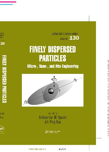 Finely Dispersed Particles: Micro-, Nano-, and Atto-Engineering