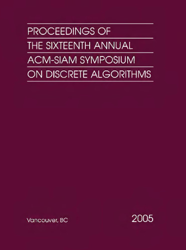 Proceedings of the 16th annual ACM-SIAM symposium on discrete algorithms