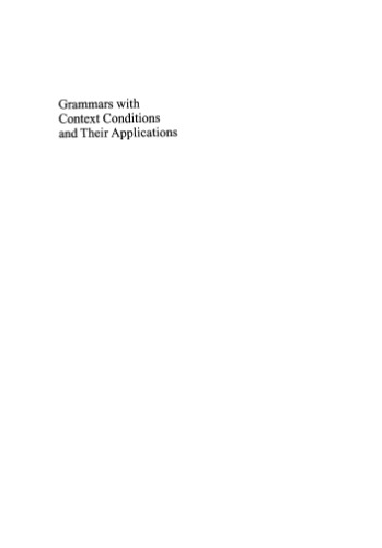 Grammars With Context Conditions and Their Applications