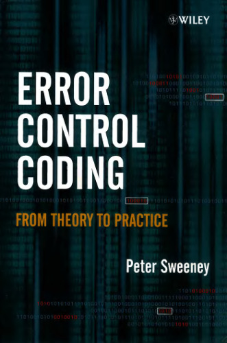 Error control coding: from theory to practice