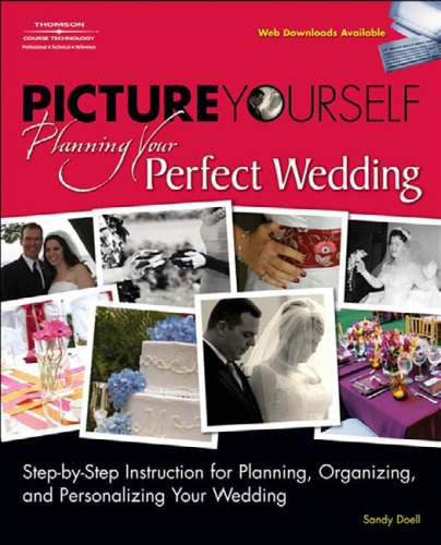 Picture Yourself Planning Your Perfect Wedding