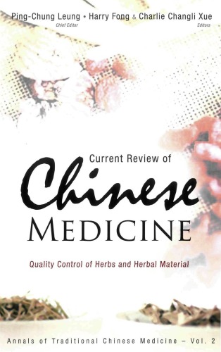 Current Review of Chinese Medicine: Quality Control of Herbs And Herbal Material