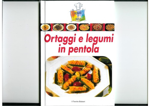 Ortaggi e legumi in pentol