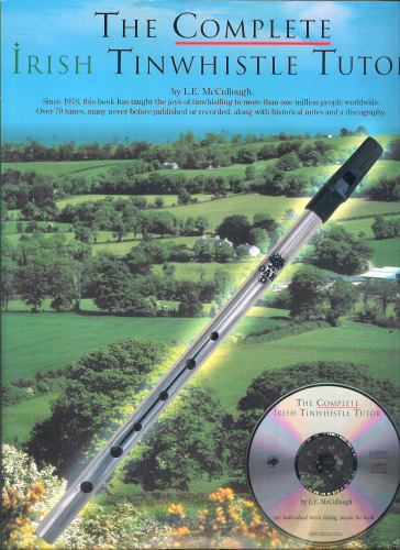 The complete irish tinwhistle tutor