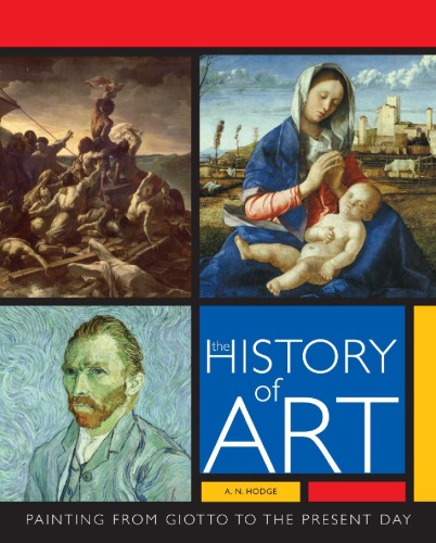 The History of Art: The Essential Guide to Painting Through the Ages