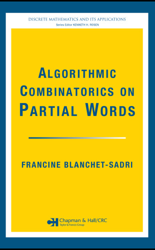 Algorithmic combinatorics on partial words