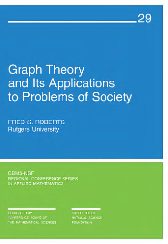 Graph theory and its applications to problems of society