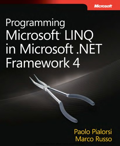 Programming Microsoft LINQ in Microsoft .NET Framework 4