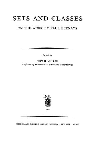 Sets and Classes: On the Work by Paul Bernays