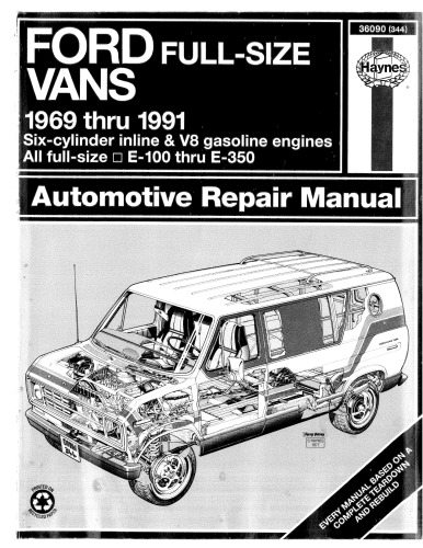 Ford full-size Vans 1969 thru 1991. Automotive Repair Manual.