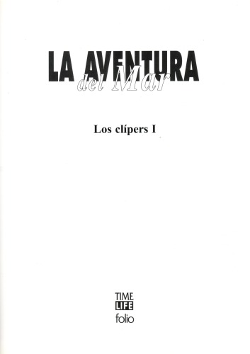 La Aventura del Mar. Los clipers I