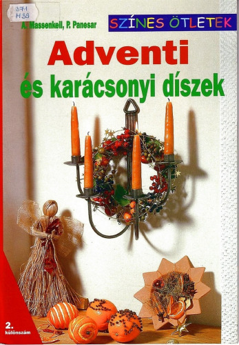 Adventi és karácsonyi díszek