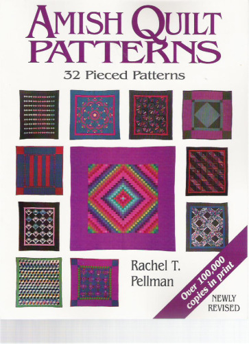 Amish Quilt Patterns: 32 Pieced Patterns