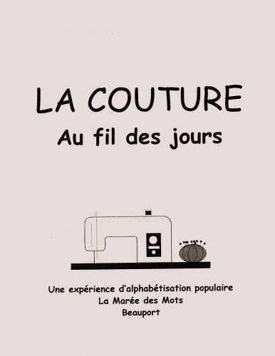 La couture: au fil des jours: une experience d alphabetisation populaire