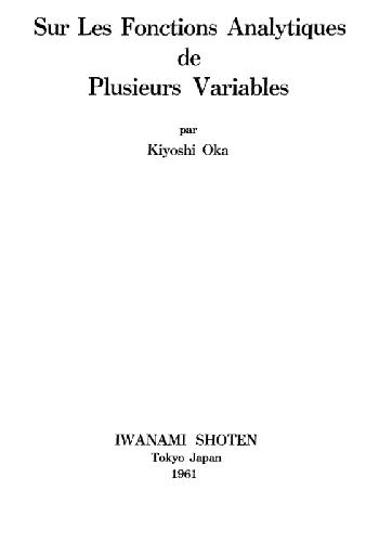 Sur les fonctions analytiques de plusieurs variables (des articles)