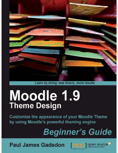 Moodle 1.9 Theme Design: Beginners Guide