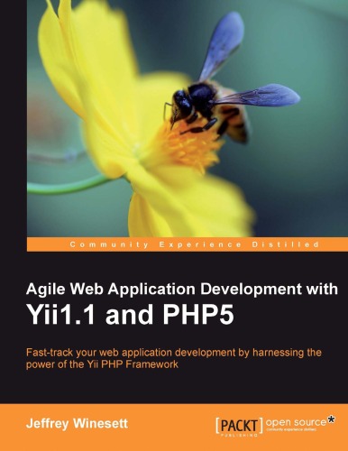 Agile Web Application Development with Yii 1.1 and PHP5