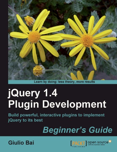 jQuery 1.4 Plugin Development Beginners Guide