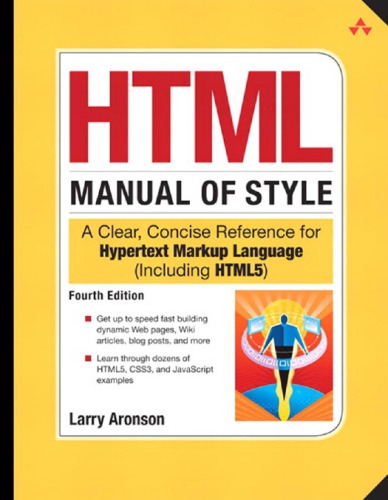 HTML Manual of Style: A Clear, Concise Reference for Hypertext Markup Language (including HTML5)