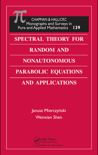 Spectral theory for random and nonautonomous parabolic equations and applications