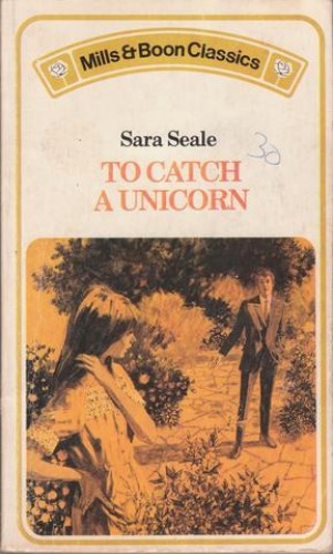 To Catch a Unicorn (Harlequin Presents., 97)  