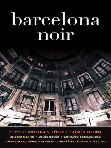 Barcelona Noir (Akashic Noir)  