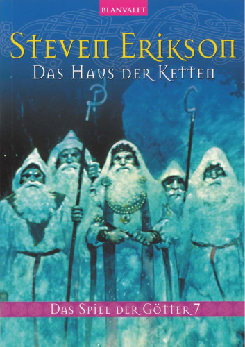 Das Spiel der Götter 07. Das Haus der Ketten