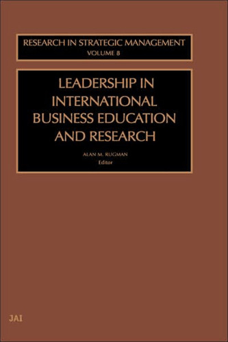 Leadership in International Business Education and Research  