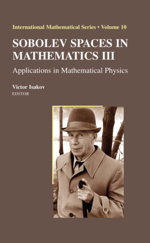 Sobolev spaces in mathematics III: Applications in mathematical physics