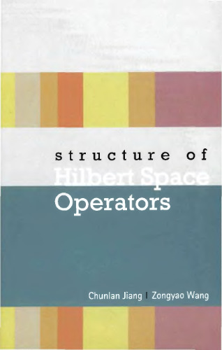 Structure of Hilbert space operators