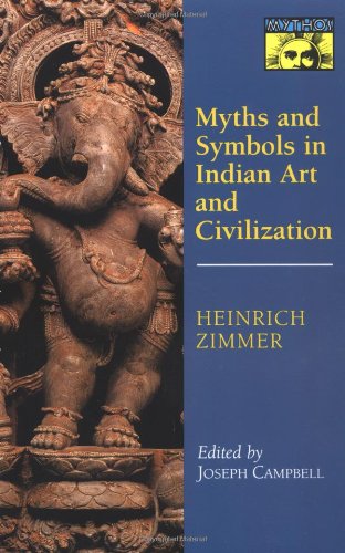 Myths and Symbols in Indian Art and Civilization (THE BOLLINGEN SERIES)  