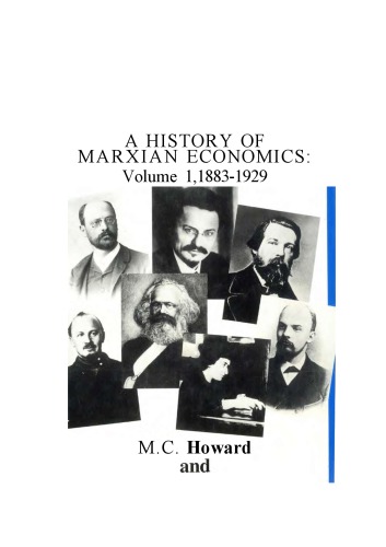 A History of Marxian Economics, 1883-1929 (Volume I)  