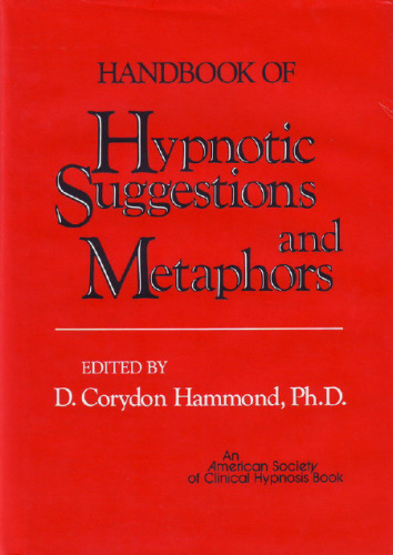 Handbook of Hypnotic Suggestions and Metaphors  