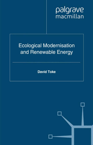 Ecological Modernisation and Renewable Energy (Energy, Climate and the Environment)  