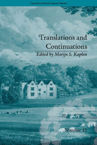 Translations and Continuations: Riccoboni and Brooke, Graffigny and Roberts (Chawton House Library Women's Novels)