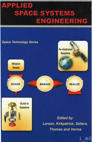 Applied Space Systems Engineering (Space Technology Series)  