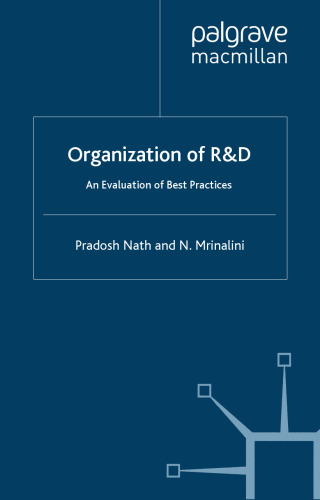 Organization of R & D: An Evaluation of Best Practices  