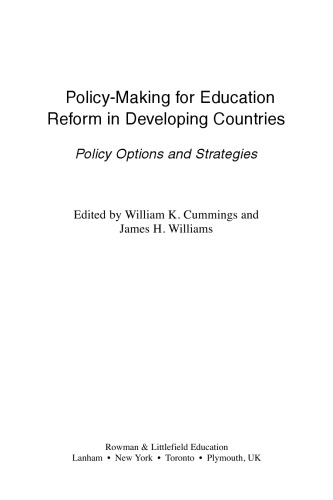 Policy-Making for Education Reform in Developing Countries: Policy Options and Strategies  