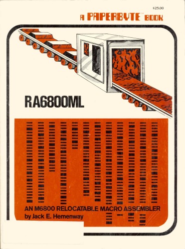 RA6800ML: An M6800 relocatable macro assembler (A PAPERBYTE book)