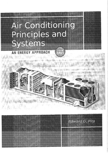 Air Conditioning Principles and Systems: An Energy Approach (4th Edition)  