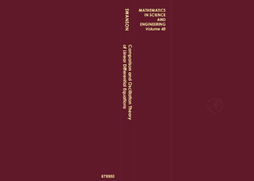 Comparison and Oscillation Theory of Linear Differential Equations