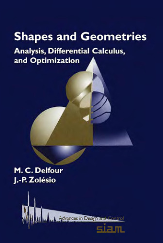 Shapes and geometries: analysis, differential calculus, and optimization