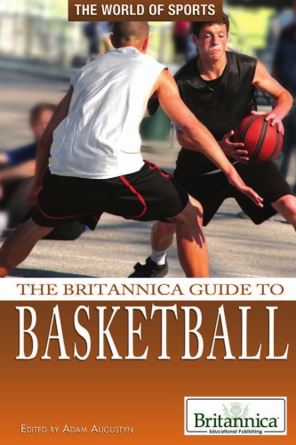 The Britannica Guide to Basketball  