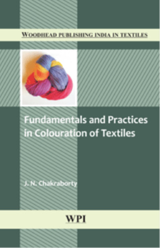 Fundamentals and Practices in Colouration of Textiles  