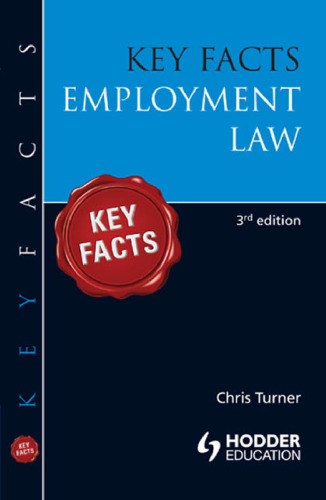 Key Facts: Employment Law (3rd edition)  