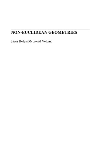 Non-Euclidean Geometries: János Bolyai Memorial Volume