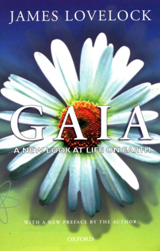 Gaia: A New Look at Life on Earth  